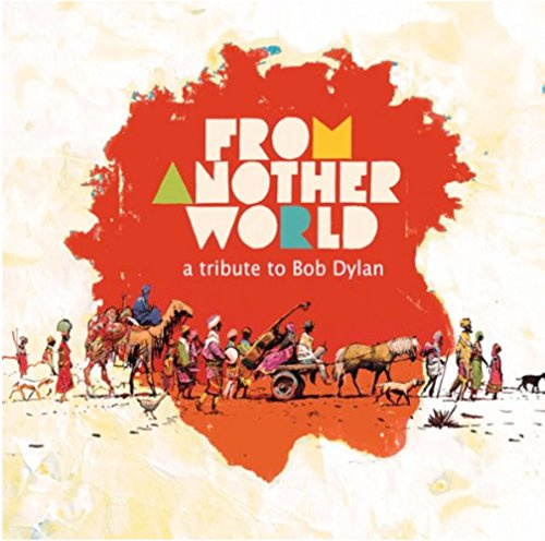 From Another World: A Tribute To Bob Dylan / Var