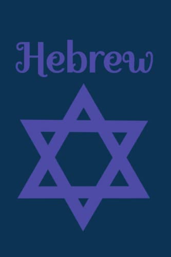 Hebrew Notebook: Blank Composition Notebook, Journal, Learning Practicing Foreign Language, Hebrew Alphabet, Graph Paper 4x4, 100 Pages 6x9 inches, Gift