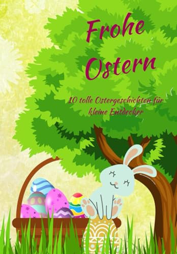 10 tolle Ostergeschichten für kleine Entdecker