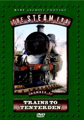 Steam Era, The - Trains To Tenterden [DVD] [2004]