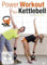 Kettlebell Power Workout plus