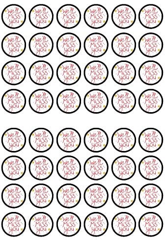 48 We'll Miss You Edible PREMIUM THICKNESS SWEETENED VANILLA, Wafer Rice Paper Mini Cupcake Toppers, Cake Pops, Cookies