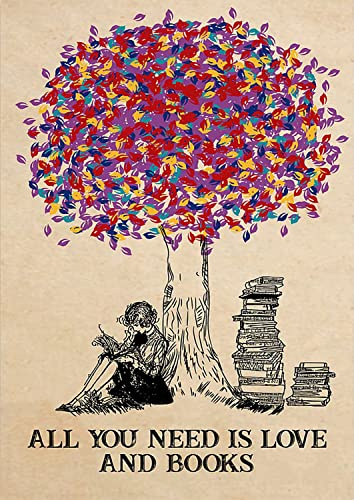 All You Need is Love and Books Lover,12 * 8 Inches Vintage Funny Poster Wall Decor Art Gift Retro Picture Metal Sign