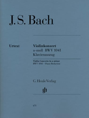 Violinkonzert a-moll BWV 1041; Violine und Klavier: Instrumentation: Violin and Piano, Violin Concertos (G. Henle Urtext-Ausgabe)