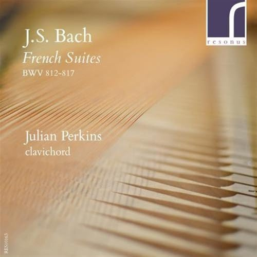 Bach: French Suites BWV 812-817