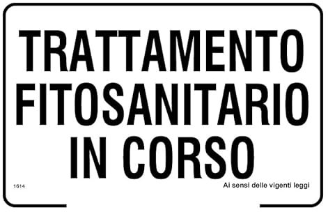 NEW CARTELLO SEGNALETICO - Trattamento fitosanitario in corso nero - Adesivo Extra Resistente, Pannello in Forex, Pannello In Alluminio (PANNELLO IN FOREX 20X31 CM)