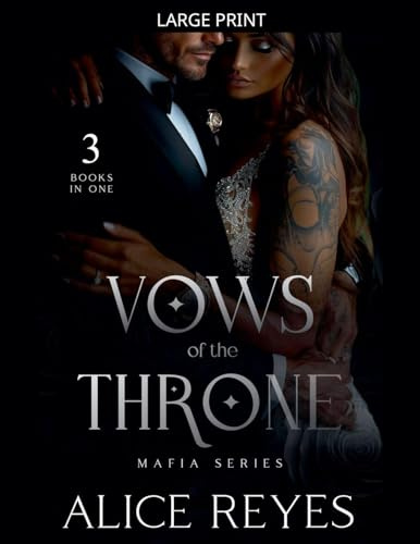Vows of the Throne Mafia Series, 3 Books in One!