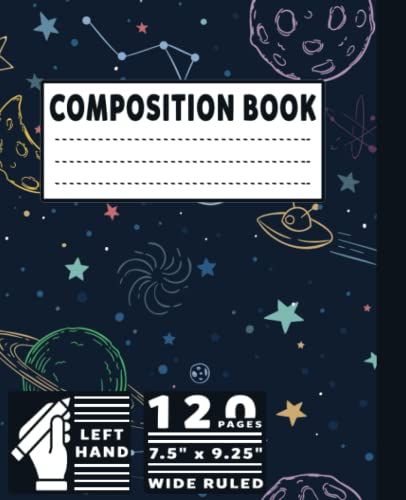 Lefty Notebooks Wide Ruled: Left Handed Writing Notebook | 7.5 x 9.25 | 120 pages | Space Pattern 7