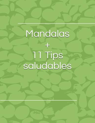Mandalas + 11 Tips saludables