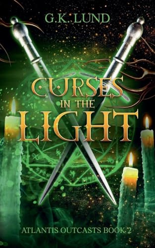 Curses in the Light (Atlantis Outcasts, Band 2)