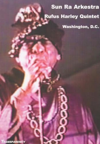 Sun Ra Arkestra - WPFW Radio Jazz Festival - Washington DC with Rufus Harley Quintet (Vol. 4)