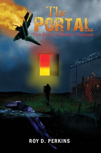 The Portal: The Perils of Robert Pearson