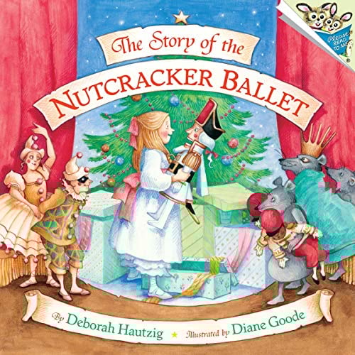 The Story of the Nutcracker Ballet (Pictureback)