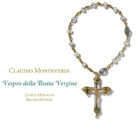 Claudio Monteverdi: Vespro Della Beata Vergine