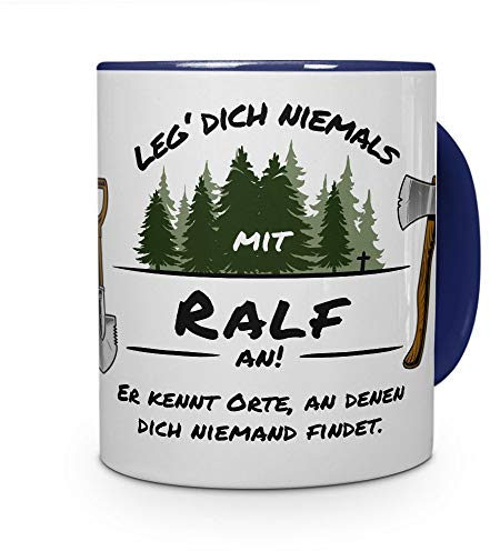 printplanet Tasse - Leg Dich Nicht mit Ralf an - Namenstasse, Kaffeebecher, Mug, Becher, Kaffeetasse - Farbe Blau