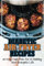 Diabetic Air Fryer Recipes: 30-Day Meal Plan For A Healthy And Energetic Life
