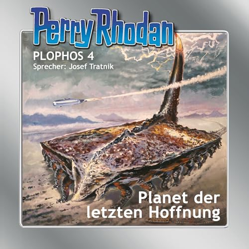 Planet der letzten Hoffnung: Perry Rhodan Plophos 4
