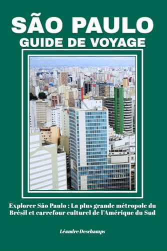 SÃO PAULO GUIDE DE VOYAGE