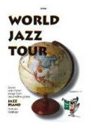 World Jazz Tour - Piano - Buch