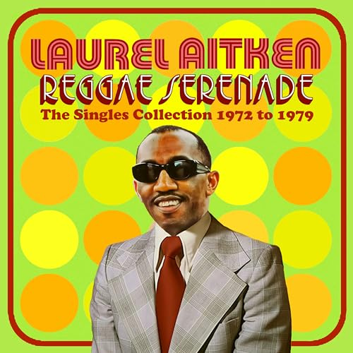 REGGAE SERENADE - THE 70s SINGLES COLLECTION