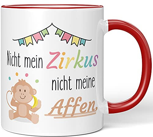 JUNIWORDS Tasse, Nicht mein Zirkus nicht meine Affen, Wähle Farbe, Rot