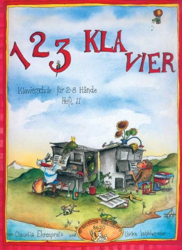 Verlag Breitkopf und Härtel 1 2 3 Klavier 2 - arrangiert für Klavier [Noten/Sheetmusic] Komponist: EHRENPREIS Claudia WOHLWENDER Ulrike [Unbekannter Einband]