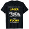 Vorsicht vor dem Jäger der Fuchs ist harmlos Spruch T-Shirt