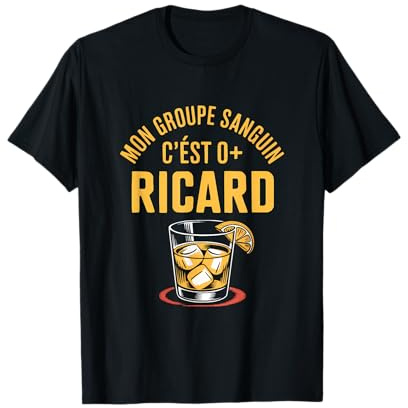 Mon Groupe Sanguin C’est Ricard T-Shirt