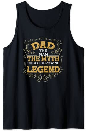 Axe Throwing Dad Man Myth Axe Throwing Legend Hatchet Tank Top