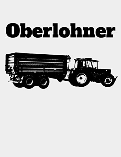 Oberlohner: Jahreskalender 2021 Kalender A4 Notizbuch mit einem Traktor für einen Lohner in der Landwirtschaft als Geschenk