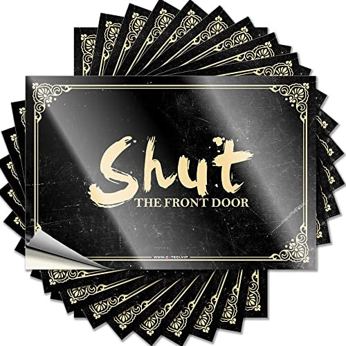Lustige Aufkleber für Autos Shut The Front Door, lustige Aufkleber und Aufkleber, 12 x 18 cm, 10 Stück