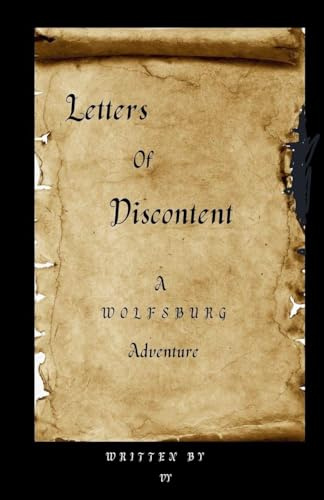 Letters of Discontent (The Wolfsburg Adventures, Band 3)