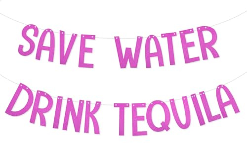 Save Water Drink Tequila Striscione, Lucido Cartello a Tema Tequila Sfondo Decorazioni per Feste di Addio al Nubilato per Fiesta Bar Club Arredamento per la Casa (Rosa Rossa)