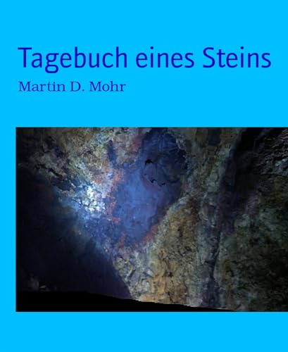 Tagebuch eines Steins