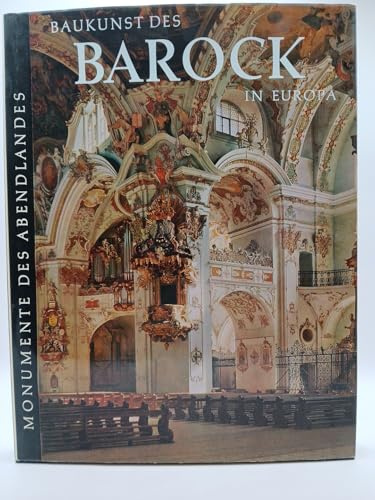 Baukunst des Barock in Europa. Monumente des Abendlandes (Bildband)