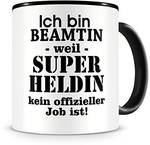 Samunshi® Ich bin Beamtin Tasse Beruf Geschenk Kaffeetasse Teetasse Kaffeepott Kaffeebecher Becher schwarz