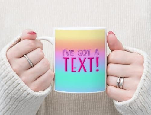 Love Island Inspired I've Got A Text Coffee Mug