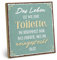 ARTFAVES® Wandbild Holzschild mit Spruch - Das Leben ist wie eine Toilette - Türschild Retro Vintage Deko Bild Geschenk - Bad, Badezimmer, WC, Toilette