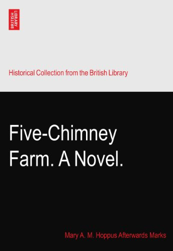 Five-Chimney Farm. A Novel.