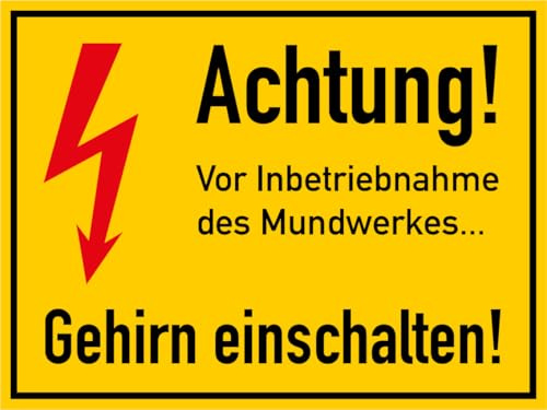Funaufkleber Lustig Hinweis „Achtung! Vor Inbetriebnahme des Mundwerkes... Gehirn einschalten!“ selbstklebend | Größe wählbar Made in Germany, Größe: 20x15 cm