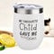 Wine Tumbler with Lid Stemless Wine Glasses My Favourite Child Gave Me This Glass Double Wall Vacuum Travel Mugs Stainless Steel Coffee Cup for Cold & Hot Drinks Wine Coffee Cocktails Beer (12 OZ, Pac
