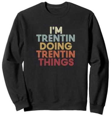 Trentin Name Trentin Personalized Name First Given Felpa