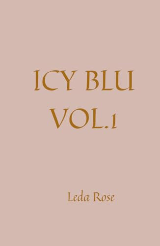 ICY BLU VOL.1: Queer Erotica For Rebellious Women