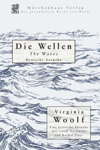 The Waves: Deutsche Ausgabe