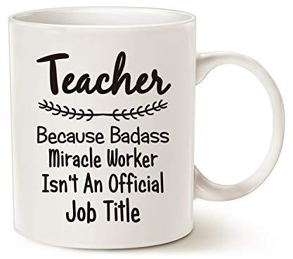 This Funny Teacher Coffee Mug Christmas Gifts, Teacher Because Miracle Worker is Not an Official Title Best Gifts Porcelain Cup, White 11 Oz