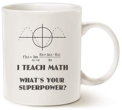 This Funny Teacher Coffee Mug Christmas Gifts, I Teach Math What's Your Superpower Unique Holiday and Birthday Gifts for Teacher Ceramic Cup White, 11 Oz