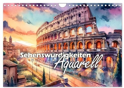 Sehenswürdigkeiten in Aquarell (Wandkalender 2026 DIN A4 quer), CALVENDO Monatskalender: Jeden Monat KI-generierte Aquarell-Darstellungen berühmter Sehenswürdigkeiten (CALVENDO Orte)