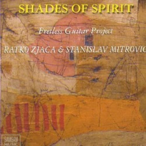 Ratko -& Stanislav Mitrovic- Zjaca - Shades Of Spirit