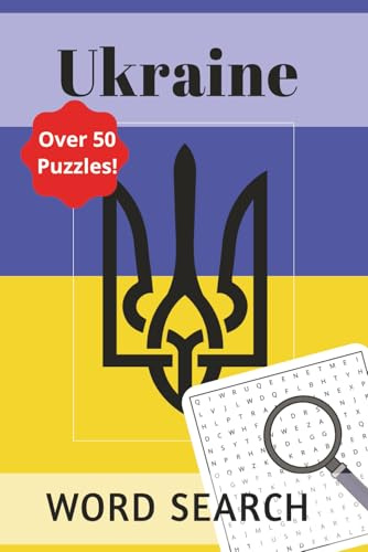 Ukraine Word Search: Word Searches with Easy to Read Print about Ukraine, Ukrainian Food, Ukrainian Culture and More | 6x9 inches, 110 pages | 50+ ... Relaxation | For Seniors, Adults, Teens, Kids