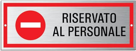 Cartello Riservato al Personale in alluminio 175 x 65 mm perforato 2 volte